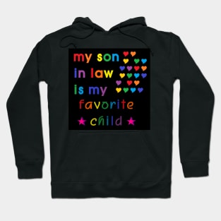 My Son In Law Is My Favorite Child Hoodie